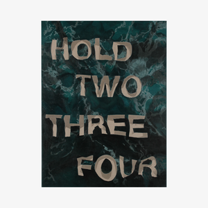 Hold, One, Two, Three, Four, 2025