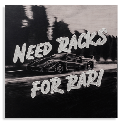 NEED RACKS FOR RARI, 2024